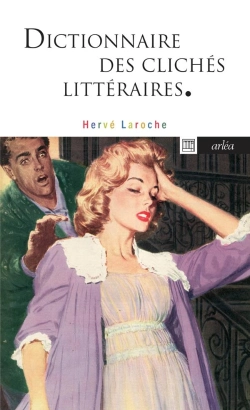 Bertrand.pt - Dictionnaire Des Cliches Litteraires