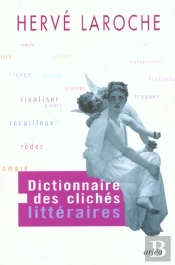 Dictionnaire Des Cliches Litteraires