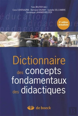 Bertrand.pt - Dictionnaire Des Concepts Fondamentaux Des Didactiques (3e Édition)