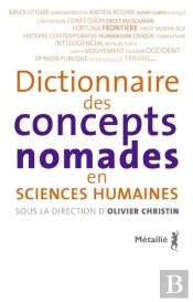 Dictionnaire Des Concepts Nomades En Sciences Humaines