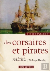 Dictionnaire Des Corsaires Et Des Pirates