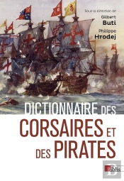Dictionnaire Des Corsaires Et Des Pirates