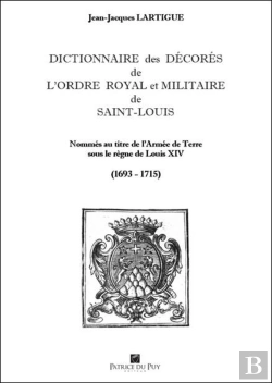 Bertrand.pt - Dictionnaire Des Decores De L'Ordre De Saint Louis - Tome I - Tome I : Nommes Au Titre De L'Armee De