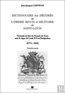 Bertrand.pt - Dictionnaire Des Decores De L'Ordre De Saint Louis - Tome Iv - Regne De Louis Xvi Et Emigration (177