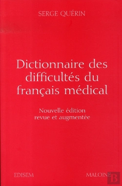 Bertrand.pt - Dictionnaire Des Difficultés Du Français Médical