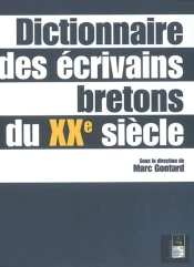 Dictionnaire Des Écrivains Bretons Du Xxème Siècle