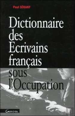 Bertrand.pt - Dictionnaire Des Ecrivains Francais Sous L'Occupation