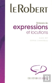 Dictionnaire Des Expressions Et Locutions