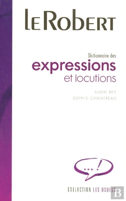 Bertrand.pt - Dictionnaire Des Expressions Et Locutions