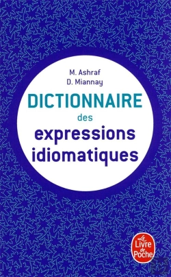 Bertrand.pt - Dictionnaire Des Expressions Idiomatiques