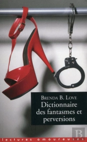 Dictionnaire Des Fantasmes Et Perversions