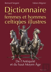 Dictionnaire Des Femmes Et Hommes Celtiques Illustrés