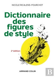 Dictionnaire Des Figures De Style (2e Édition)