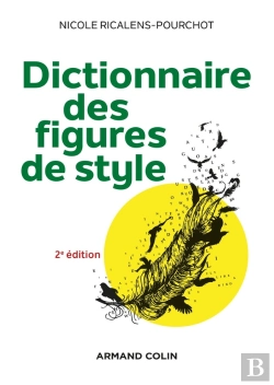 Bertrand.pt - Dictionnaire Des Figures De Style (2e Édition)
