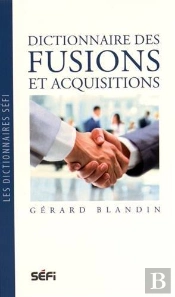 Dictionnaire Des Fusions Et Acquisitions