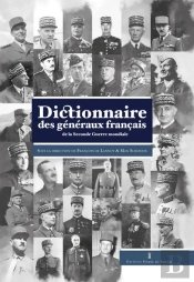 Dictionnaire Des Généraux Français De La Seconde Guerre Mondiale