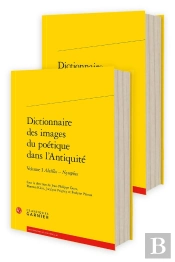 Dictionnaire Des Images Du Poétique Dans L'Antiquité