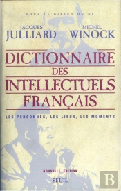 Dictionnaire Des Intellectuels Français