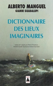 Dictionnaire Des Lieux Imaginaires