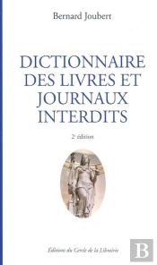 Dictionnaire Des Livres Et Journaux Interdits