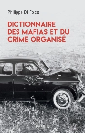 Dictionnaire Des Mafias