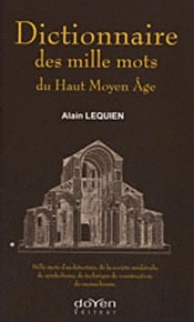 Dictionnaire Des Mille Mots Du Haut Moyen Age