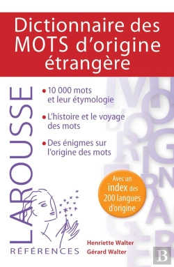 Bertrand.pt - Dictionnaire Des Mots D'Origine Étrangère