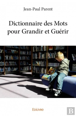 Bertrand.pt - Dictionnaire Des Mots Pour Grandir Et Guerir