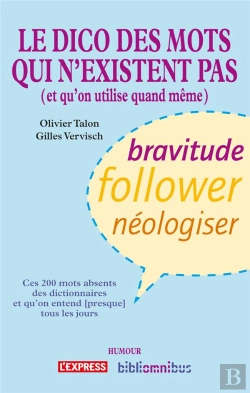 Bertrand.pt - Dictionnaire Des Mots Qui N'Existent Pas