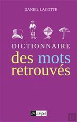 Bertrand.pt - Dictionnaire Des Mots Retrouves