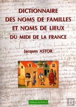 Bertrand.pt - Dictionnaire Des Noms De Famille Et Noms De Lieux Du Midi De La France (Édition 2021)