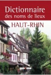 Dictionnaire Des Noms De Lieux Du Haut-Rhin