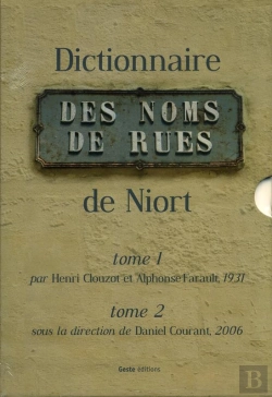 Bertrand.pt - Dictionnaire Des Noms De Rues De Niort