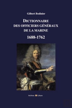 Bertrand.pt - Dictionnaire Des Officiers Généraux De La Marine (1688-1792)