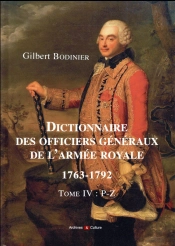 Dictionnaire Des Officiers Generaux De L'Armee Royale 1763-1792 Tome 4 (P-Z)