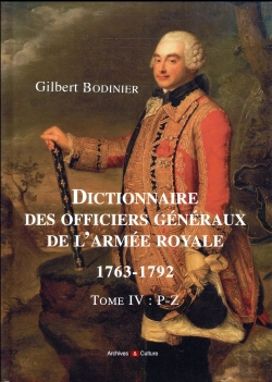 Bertrand.pt - Dictionnaire Des Officiers Generaux De L'Armee Royale 1763-1792 Tome 4 (P-Z)