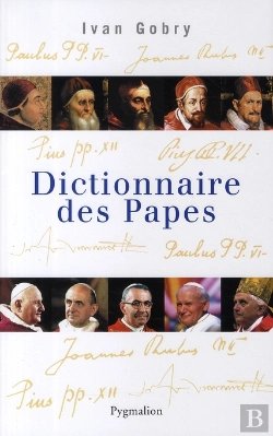 Bertrand.pt - Dictionnaire Des Papes