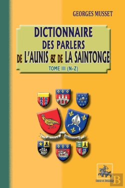 Bertrand.pt - Dictionnaire Des Parlers De L'Aunis Et De La Saintonge Tome 3 (N-Z)