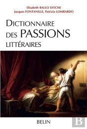 Dictionnaire Des Passions Litteraires