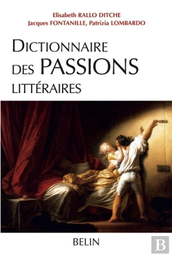 Bertrand.pt - Dictionnaire Des Passions Litteraires