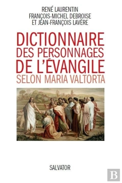 Bertrand.pt - Dictionnaire Des Personnages De L'Evangile Selon Maria Valtorta