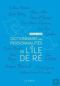 Bertrand.pt - Dictionnaire Des Personnalites De L'Ile De Re