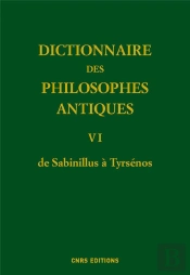 Dictionnaire Des Philosophes Antiques Vi
