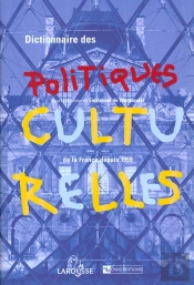 Dictionnaire Des Politiques Culturelles En France Depuis 1959