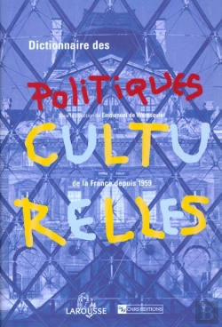 Bertrand.pt - Dictionnaire Des Politiques Culturelles En France Depuis 1959