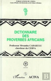 Dictionnaire Des Proverbes Africains