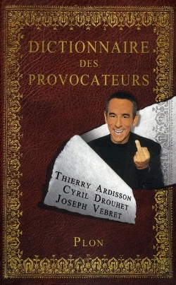 Bertrand.pt - Dictionnaire Des Provocateurs