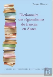 Dictionnaire Des Regionalismes Du Francais En Alsace