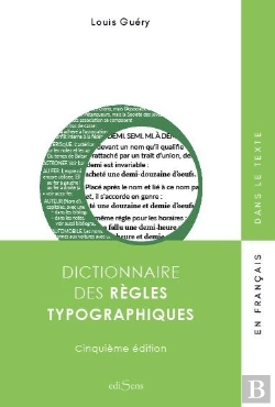 Bertrand.pt - Dictionnaire Des Règles Typographiques (5e Édition)