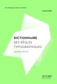Dictionnaire Des Regles Typographiques (Ed 4)